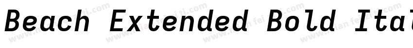 Beach Extended Bold Italic字体转换